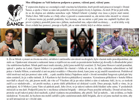 Život v Projektu Šance běží překotně dál